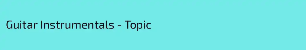 Guitar Instrumentals - Topic